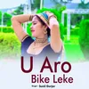 About U Aaro Bike Leke Song